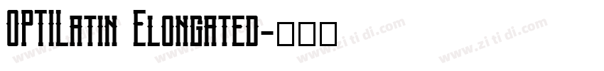 OPTILatin Elongated字体转换